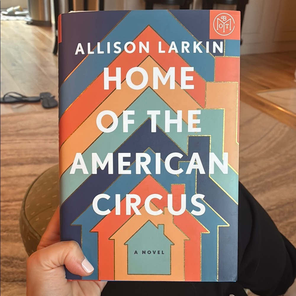 Home of the American Circus Book by Allison Larkin